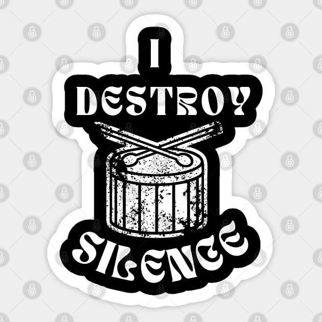 Funny Music Drums I Destroy Silence - For Drummer Sticker by Clouth Clothing 